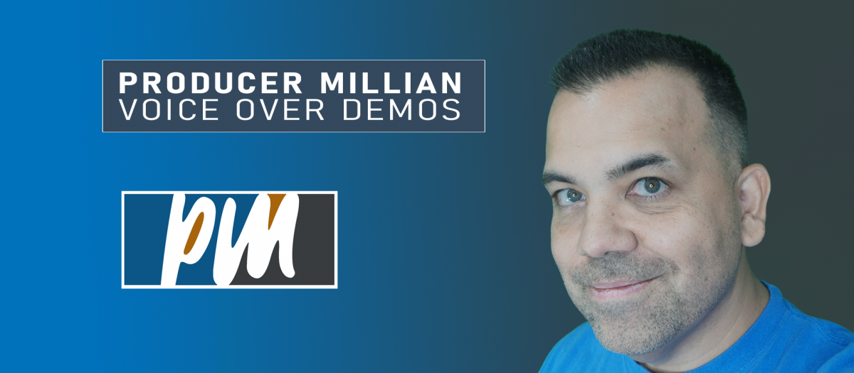 Producer Millian Voice Over Demos Featured Image